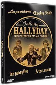 Johnny Hallyday - Ses Premiers Pas Au CinÃ©ma : Les Parisiennes + Cherchez L'idole + Les Poneyttes + Ã Tout Casser - Pack