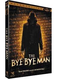 The Bye Bye Man