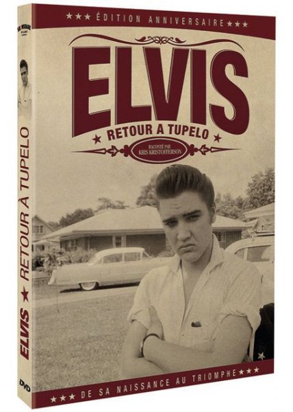 Elvis : Retour À Tupelo