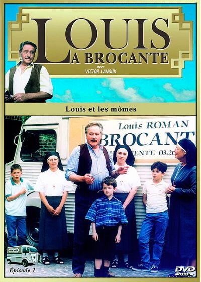 Louis La Brocante, Épisode 1 : Louis Et Les Mômes