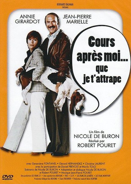 Cours Après Moi Que Je T'attrape
