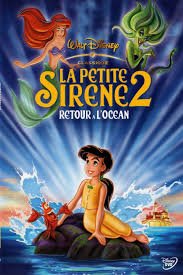 La Petite Sirène + La Petite Sirène 2 : Retour À L'océan
