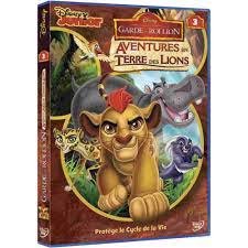 La Garde Du Roi Lion - 3 - Aventures En Terre Des Lions