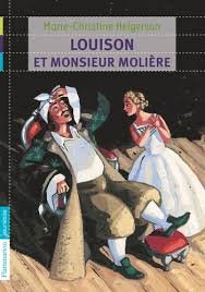 Louison Et Monsieur Molière