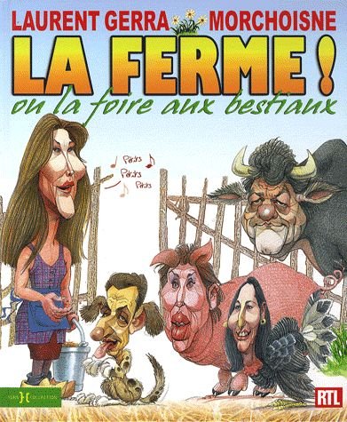 La Ferme ! Ou La Foire Aux Bestiaux