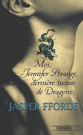 Moi, Jennifer Strange, Dernière Tueuse De Dragons