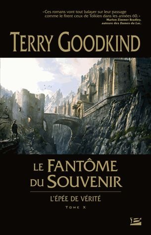 L'epée De Vérité Tome 10 - Le Fantôme Du Souvenir - L'epée De Vérité