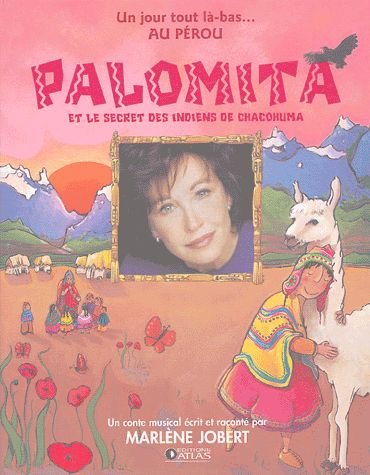 Palomita Et Le Secret Des Indiens Chacohuma - (1cd Audio)