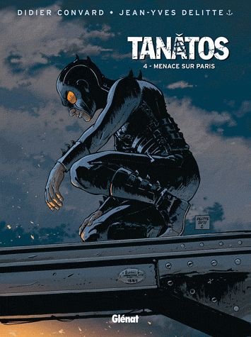 Tanâtos Tome 4 - Menace Sur Paris