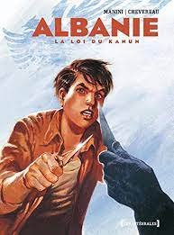 Albanie - La Loi Du Kanun