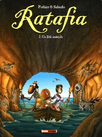 Ratafia Tome 2 - Un Zèle Imbécile