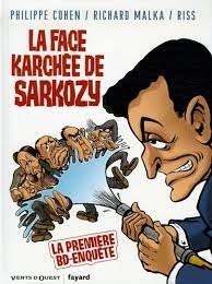 La Face Karchée De Sarkozy Tome 1