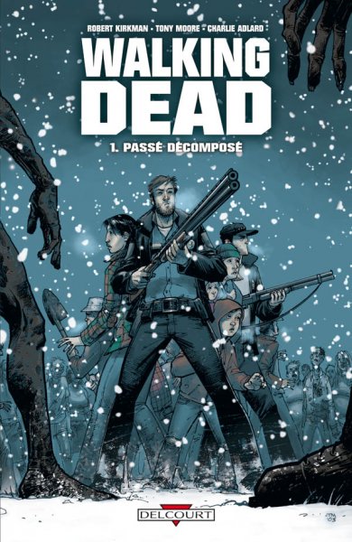 Walking Dead Tome 1 - Passé Décomposé