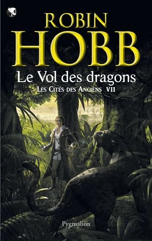 Les Cités Des Anciens Tome 7 - Le Vol Des Dragons