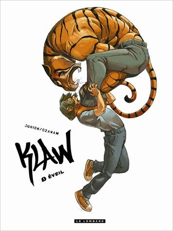 Klaw Tome 1 - Eveil