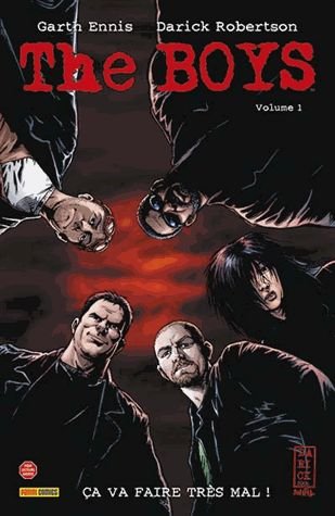 The Boys Tome 1 - Ca Va Faire Très Mal !
