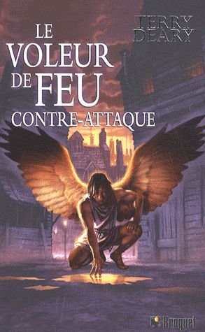 Le Voleur De Feu Tome 3 - Le Voleur De Feu Contre-Attaque